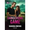 Sandra Owens Dangerous Game (Tascabile) Phoenix Three