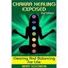 Mary Solomon Chakra Healing Exposed (Tascabile)