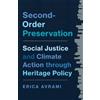 Erica Avrami Second-Order Preservation (Tascabile)