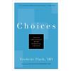 Frederic Flach, MD, KCHS Choices (Copertina rigida)