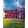 Ellen Labrecque Weather and Climate Weather Watch Forecasting the We (Tascabile)