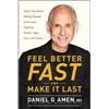 Dr. Daniel G. Amen Feel Better Fast and Make It Last (Copertina rigida)