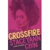Staceyann Chin Crossfire (Copertina rigida)