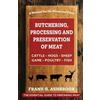 Frank G Ashbrook Butchering, Processing and Preservation of Meat (Tascabile)