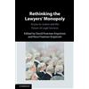 David Freeman Engstrom Rethinking the Lawyers' Monopoly (Tascabile)