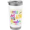 First Day Of School For Girls Little Miss 6th Grader First Day Of Hello First Grade Girls Bicchiere termico in acciaio inox doppia parete