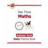 Coordination Group Publications Ltd (CGP KS2 Maths Year 3 Daily Practice Book: Autumn Term