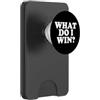 Miftees Funny Saying Tees Umorismo vincitore del concorso Cosa vinco PopSockets PopWallet per MagSafe