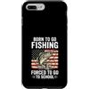 Funny Fishing Fisherman Angler Apparel & Custodia per iPhone 7 Plus/8 Plus Born Fishing School Largemouth Bass Giovane pescatore Umorismo