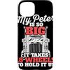 Trucker Merch & Truck Driver Gifts Custodia per iPhone 15 Plus Il mio Peter è così grande che ci vogliono 18 ruote per reggerlo