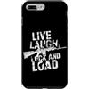 Passione Armi Italia Custodia per iPhone 7 Plus/8 Plus Live Laugh Lock and Load - Stile Armi e Tiro