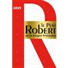 Le Robert Casa Editrice Le petit Robert de la langue française 2025: Desk size Monolingual French Dictionary