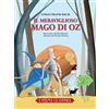 Pane e Sale Il meraviglioso mago di Oz