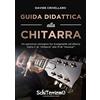 Youcanprint Guida didattica alla chitarra. Un percorso sinergico tra insegnante ed allievo