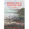 Tim Bird Adrift on a Painted Sea (Tascabile)