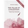 DIEFFE Publishing The Pillar of Civilization: The journey of wine through history, myth, and beauty