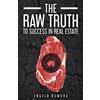 Engelo Rumora The Raw Truth to Success in Real Estate (Tascabile)