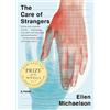 Ellen Michaelson The Care of Strangers (Copertina rigida)