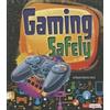 Allyson Valentine Schrier Gaming Safely (Copertina rigida) Tech Safety Smarts