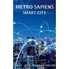 Metro Sapiens (Tascabile)
