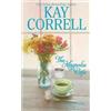 Kay Correll The Magnolia Cafe (Tascabile) Comfort Crossing