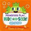 Flavia Z. Drago Monsters Play... Hide-and-Seek! (Libro di cartone)