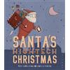Mike Dumbleton Santa's High-Tech Christmas (Tascabile)