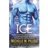 Michelle M Pillow Ice (Tascabile) Galaxy Alien Mail Order Brides