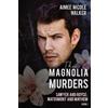 Aimee Nicole Walker The Magnolia Murders (Sawyer and Royce (Tascabile)