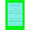 John Hunter Thomas Flora of the Santa Cruz Mountains of California (Tascabile)