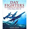 Frontline Books Day Fighters in Defence of the Reich: A War Diary, 1942-45