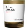 Maison Crivelli Tobacco Carnaval Candela profumata 190 g