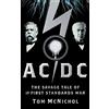Jossey-Bass Inc Pub Ac/Dc: The Savage Tale of the First Standards War
