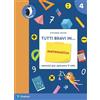 Pearson Tutti bravi in... matematica. Quaderno di esercizi. Per la Scuola elementare. Con espansione online (Vol. 4)