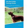 David Martin Irish Red Setter Training Guide Irish Red Setter Traini (Tascabile)