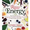 Stephanie L. Tourles Raw Energy (Tascabile)