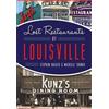 Stephen Hacker Michelle Turner Lost Restaurants of Louisville (Tascabile)