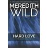 Meredith Wild Hard Love (Tascabile) Hacker