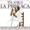 Tia Anica Vol. 19-Great Masters Of Flamenco (CD) Album