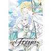 Keiko Ishihara Prince Freya, Vol. 4 (Tascabile) Prince Freya