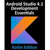 Neil Smyth Android Studio 4.1 Development Essentials - Kotlin Editio (Tascabile)
