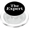 Sarcastic Workplace Humor Career Novelty L'esperto Funny Job Title Specialist Professional Design PopSockets PopGrip per MagSafe