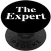 Sarcastic Workplace Humor Career Novelty L'esperto Funny Job Title Specialist Professional Design PopSockets PopGrip Adesivo