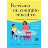 Anicia (Roma) Facciamo un contratto educativo. Un modo positivo per cambiare il comportamento di tuo figlio