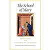 Angelico Press The School of Mary: Meditations on the Mysteries of the Rosary