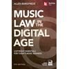 Berklee Pr Pubns Music Law in the Digital Age: Copyright Essentials for Today's Music Business