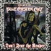 MUSIC ON VINYL Don't Fear The Reaper: The Best Of Blue Oyster Cult