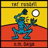 Raf Rundell O.M. Days (CD) Album