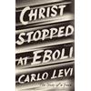 Carlo Levi Christ Stopped at Eboli (Tascabile)
