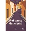 SLQ Editore Nel paese dei ciechi: Audio commenti - Note editoriali - Riassunti esplicativi